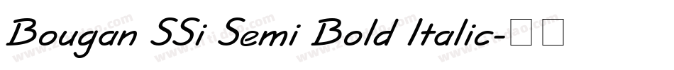 Bougan SSi Semi Bold Italic字体转换